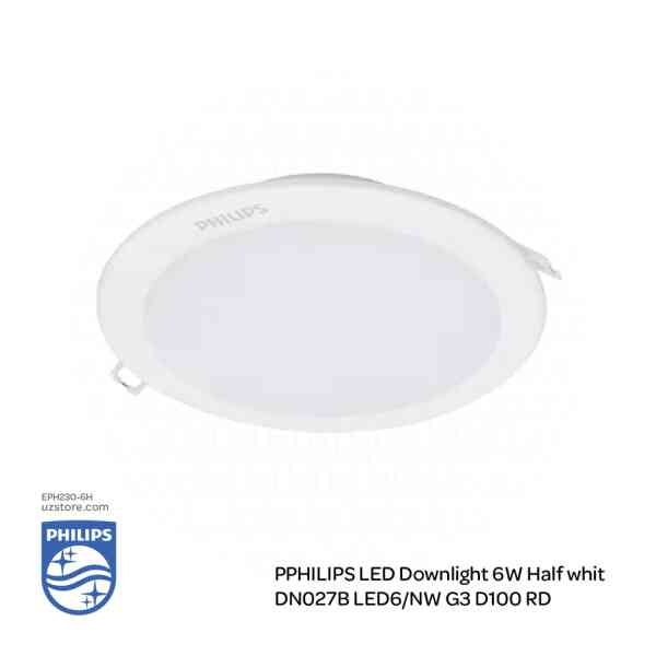 PHILIPS LED Down Light DN027B LED6/NW G3 D100 RD 6W , 4000K Cool White/ Natural White